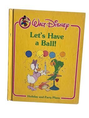 Vintage Disney Let's Have a Ball! Party Ideas Book Yellow Pink and Green
